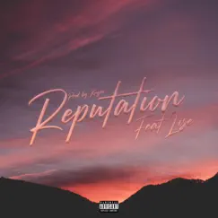 Reputation (feat. Lise) Song Lyrics