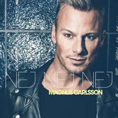 Nej nej nej - EP by Magnus Carlsson album reviews, ratings, credits