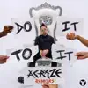 Do It To It (feat. Cherish) [Remixes] - EP album lyrics, reviews, download