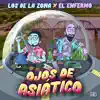 Ojos De Asiático - Single album lyrics, reviews, download