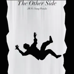 The Other Side (feat. Yung panda) - Single by Jr album reviews, ratings, credits