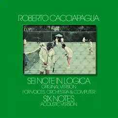 Sei Note in Logica (Six Notes) by Roberto Cacciapaglia album reviews, ratings, credits