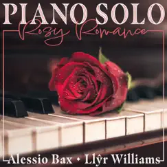 Piano Solo: Rosy Romance by Alessio Bax & Llŷr Williams album reviews, ratings, credits
