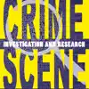 Crime Scene: Investigation and Research album lyrics, reviews, download