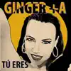 Tú Eres - Single album lyrics, reviews, download