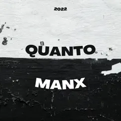 Quanto - Single by MANX album reviews, ratings, credits