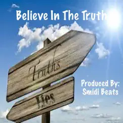 Believe In the Truth Song Lyrics