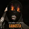 GANGSTA (feat. La G OTE) - Single album lyrics, reviews, download