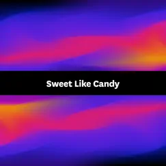 Sweet Like Candy Song Lyrics