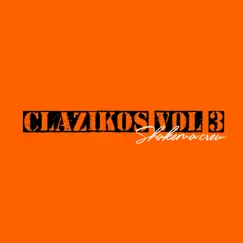 Clazikos, Vol. 3 by Shakema Crew album reviews, ratings, credits