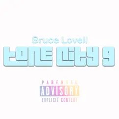 Tone City 9 - EP by Bruce Lovell album reviews, ratings, credits