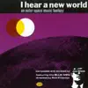 I Hear a New World: An Outer Space Music Fantasy album lyrics, reviews, download