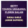 DJEALI DJELE (Amor Suprem) - Single album lyrics, reviews, download