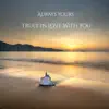 Truly in Love With You - EP album lyrics, reviews, download