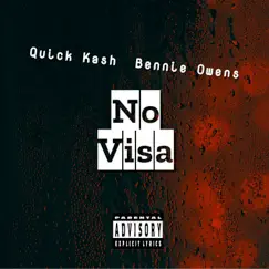 No Visa (feat. Quick Kash) - Single by Bennie Owens album reviews, ratings, credits