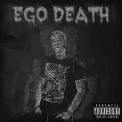 Ego Death Song Lyrics