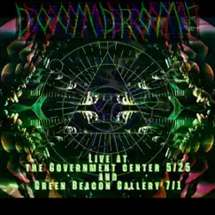 Live at the Government Center 5/25 And Green Beacon Gallery 7/1 by Doomdrome album reviews, ratings, credits