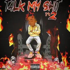 Talk my shit Pt. 2 - Single by Poodie Racks album reviews, ratings, credits