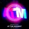 At the Moment - Single album lyrics, reviews, download
