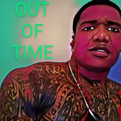 Out of Time - Single by BBS RELL album reviews, ratings, credits