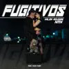 Fugitivos - Single album lyrics, reviews, download