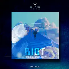 Riot - Single by Ahso & MELLOW album reviews, ratings, credits