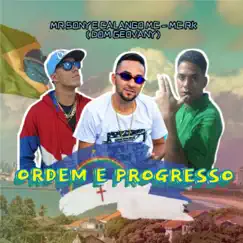 Ordem e Progresso - Single by Calango mc, Mr Sony & MC RK album reviews, ratings, credits