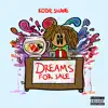 Dreams for Sale - Single album lyrics, reviews, download