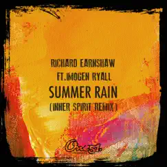 Summer Rain (Inner Spirit Remix) - Single by Richard Earnshaw & Imogen Ryall album reviews, ratings, credits