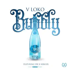 Bubbly - Single (feat. Y-BE & Serio2x) - Single by V. Loko album reviews, ratings, credits