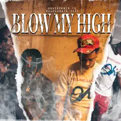 Blow My High (feat. Roadrunner Savy) Song Lyrics