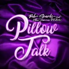 Pillow Talk (feat. Ella Joanna Philcox) Song Lyrics