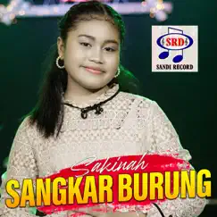 Sangkar Burung - Single by Sakinah album reviews, ratings, credits