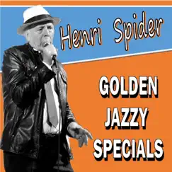 Golden Jazzy Specials by Henri Spider album reviews, ratings, credits