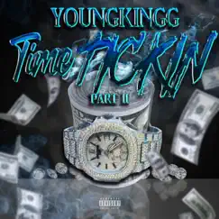 Time Ticking, Pt. 2 - EP by YoungKingg album reviews, ratings, credits