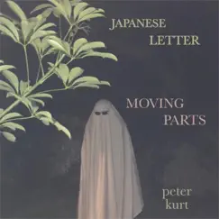 Japanese Letter/Moving Parts - Single by Peter Kurt album reviews, ratings, credits