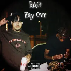 Bag! - Single by Zay Ovr album reviews, ratings, credits
