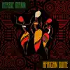 Herbie Mann's African Suite / Flute, Brass, Vibes & Percussion album lyrics, reviews, download