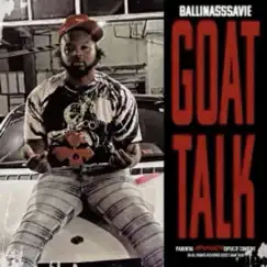 Goat Talk - Single by BALLINASSSAVIE album reviews, ratings, credits