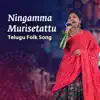 Ningamma Murisetattu (feat. Mangli) song lyrics