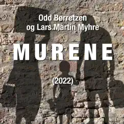 Murene (2022) - Single by Odd Børretzen & Lars Martin Myhre album reviews, ratings, credits