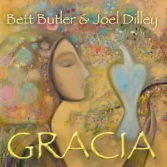 Gracia by Joel Dilley & Bett Butler album reviews, ratings, credits