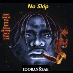 No Skip by 100ban$zae album reviews, ratings, credits