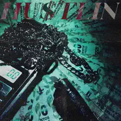 Hustlin (feat. y0mikua) Song Lyrics