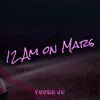 12 Am on Mars - Single album lyrics, reviews, download