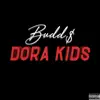 Dora Kids - Single album lyrics, reviews, download