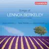 Songs of Sir Lennox Berkeley album lyrics, reviews, download