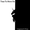 Time To Move On (feat. Henjo) - Single album lyrics, reviews, download