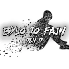 Den D - Bylo to fajn - Single by Den D album reviews, ratings, credits