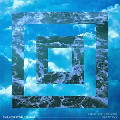 Sea to Sky (Parra For Cuva Remix) - Single by Emancipator & Murge album reviews, ratings, credits